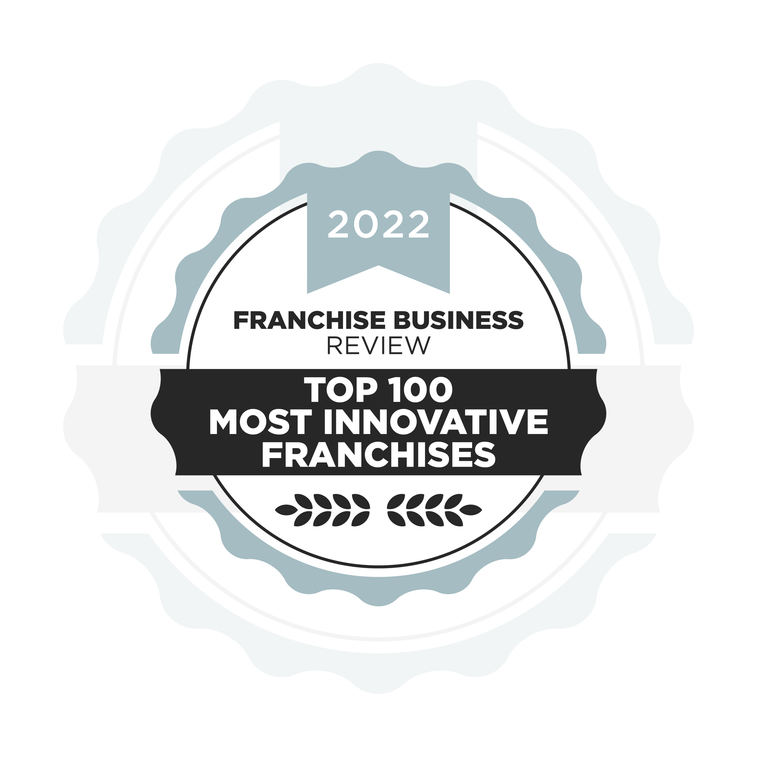 A circular badge with a ribbon reads 2022 Franchise Business Review Top 100 Most Innovative Franchises in bold text, with simple leaf graphics at the bottom.
